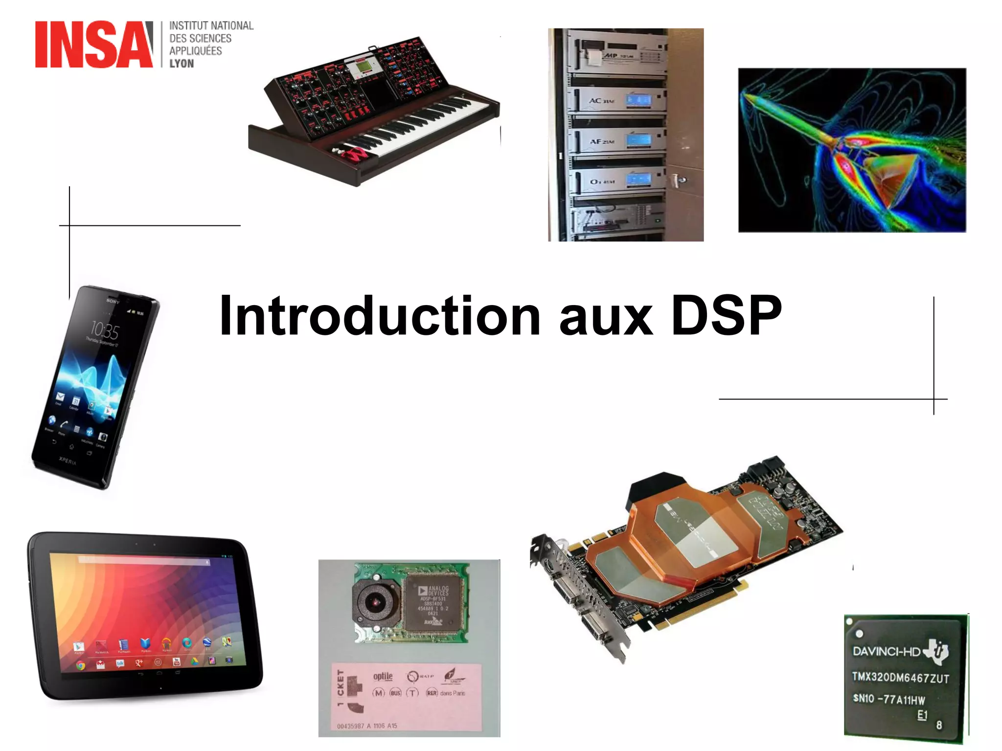 Introduction aux DSP
 