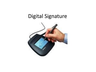 Digital Signature  