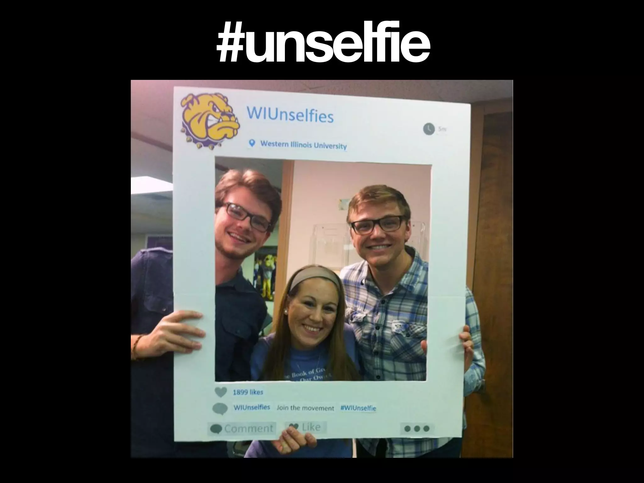 #unselfie
 