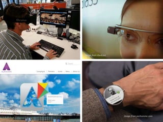 Aurasma
screensh
ot
Image from the4cast
Image from porhomme.com
 