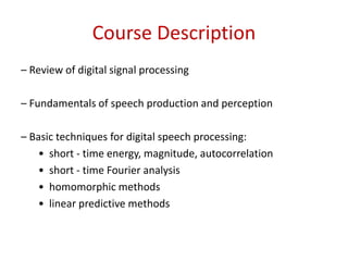 Digital speech processing lecture1 | PPTX