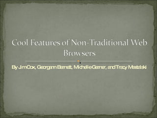 By Jim Cox, Georgann Barnett, Michelle Garner, and Tracy Mastalski