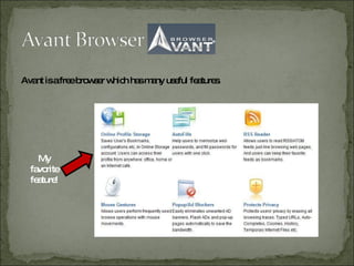 Avant is a free browser which has many useful features. My favorite feature!
