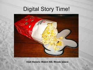 Digital Story Time! Visit Historic Watch Hill, Rhode Island 