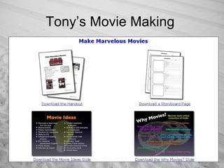 Tony’s Movie Making  