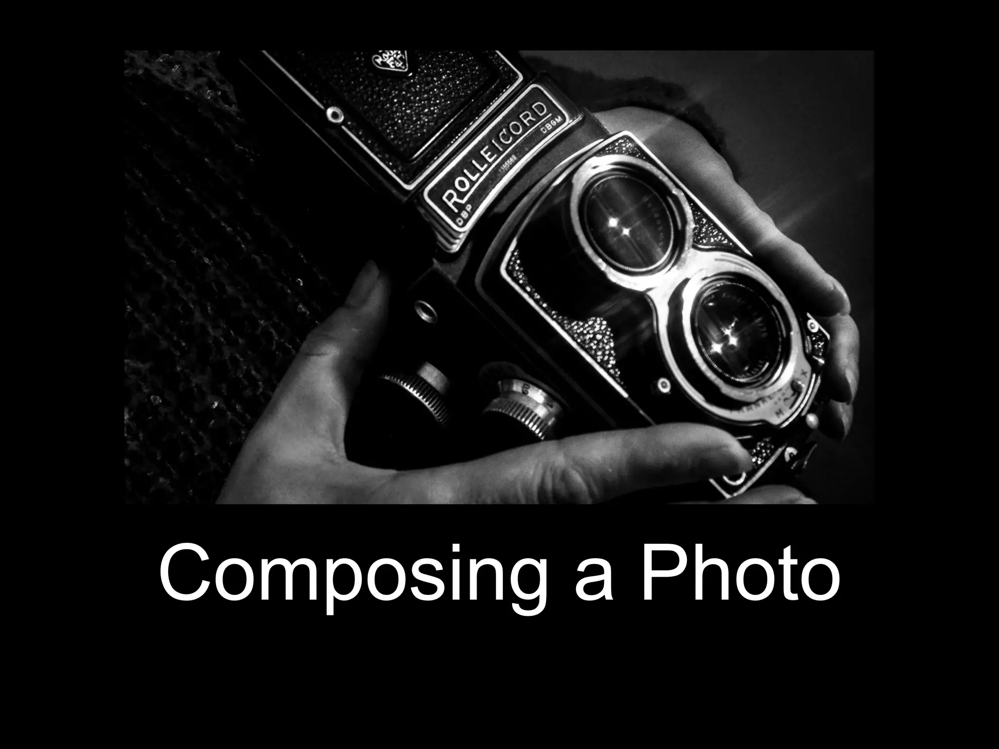 Composing a Photo