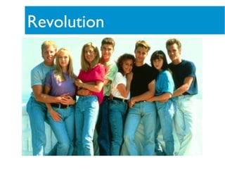 Revolution
 