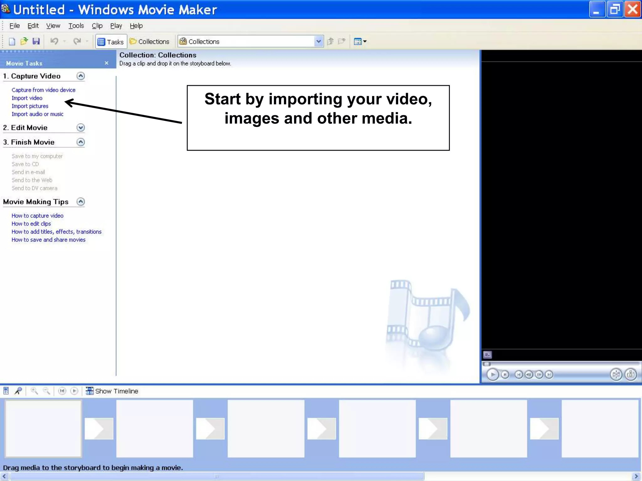 Start by importing your video,
images and other media.
 
