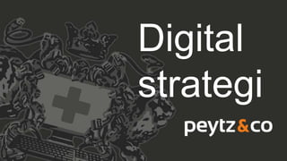 Digital
strategi
 