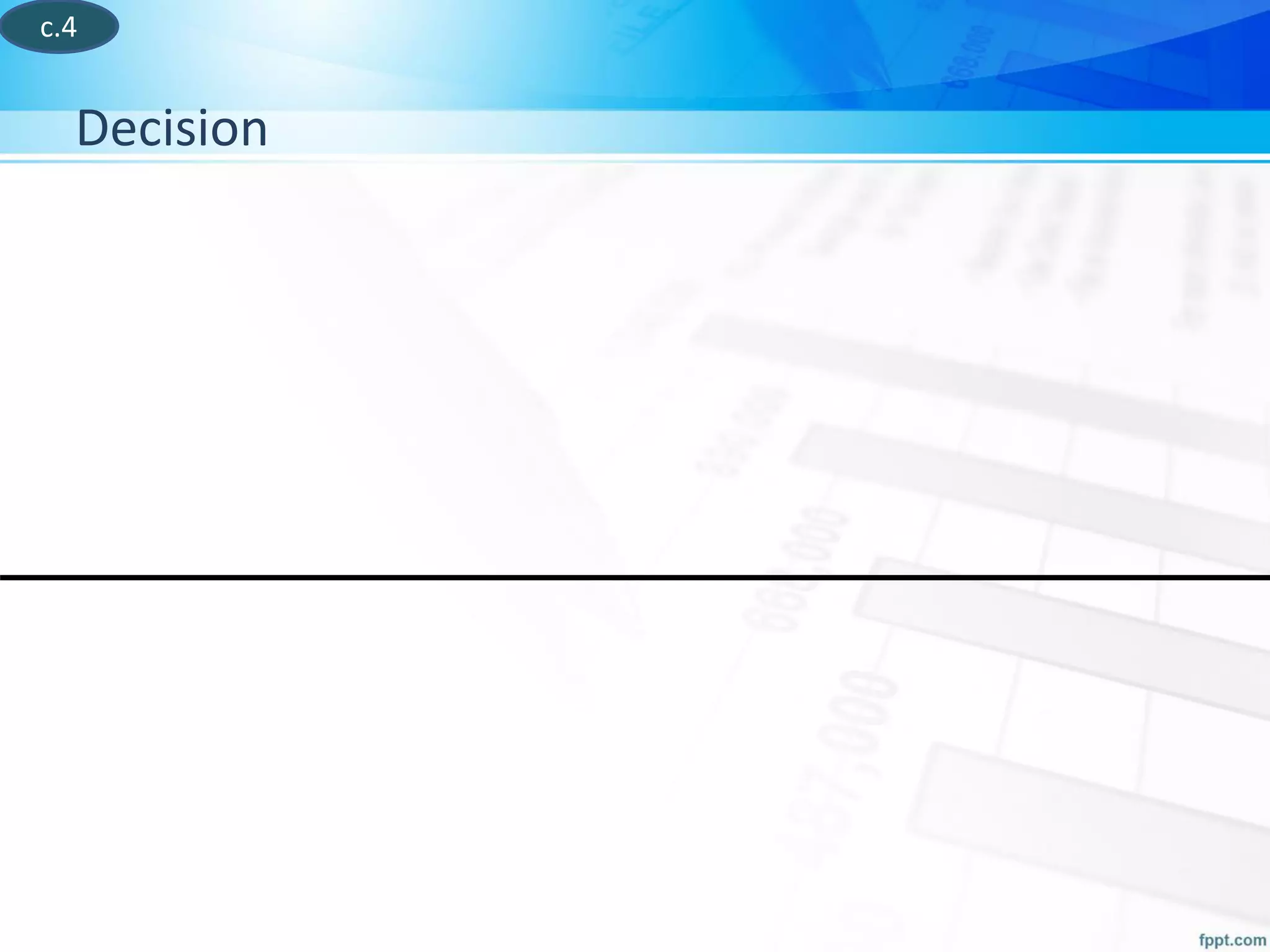 Decision
c.4
 