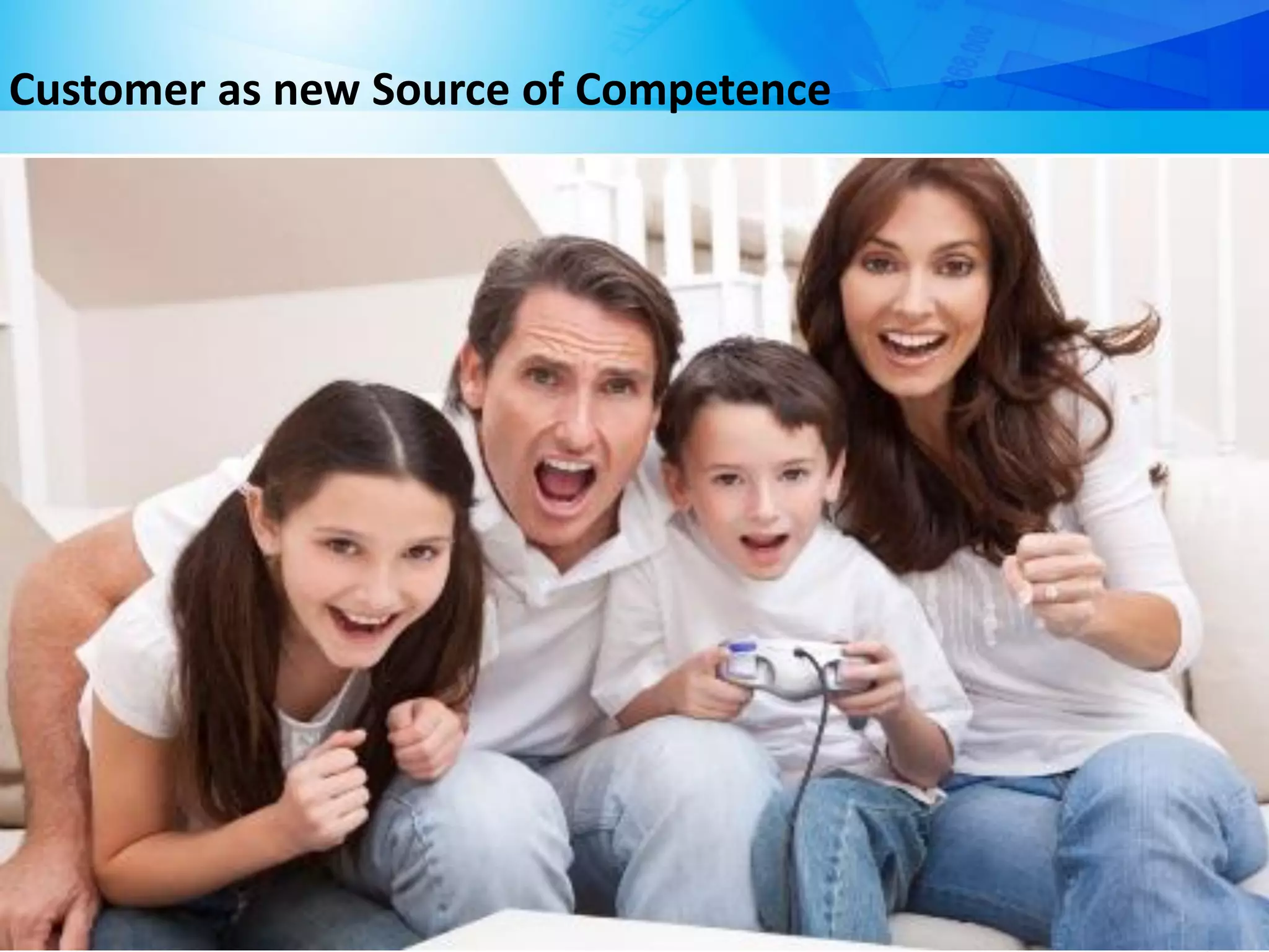 Customer as new Source of Competence
 