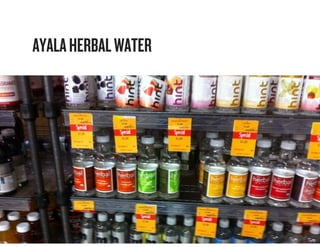 AYALA HERBAL WATER




Copyright © 2011 by IQ Agency   6
 