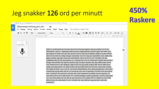 Jeg snakker 126 ord per minutt
 