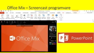 Office Mix – Screencast programvare
 