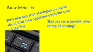 Pause Metodikk
 