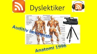 Dyslektiker
 