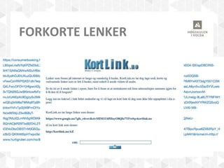 FORKORTE LENKER
 