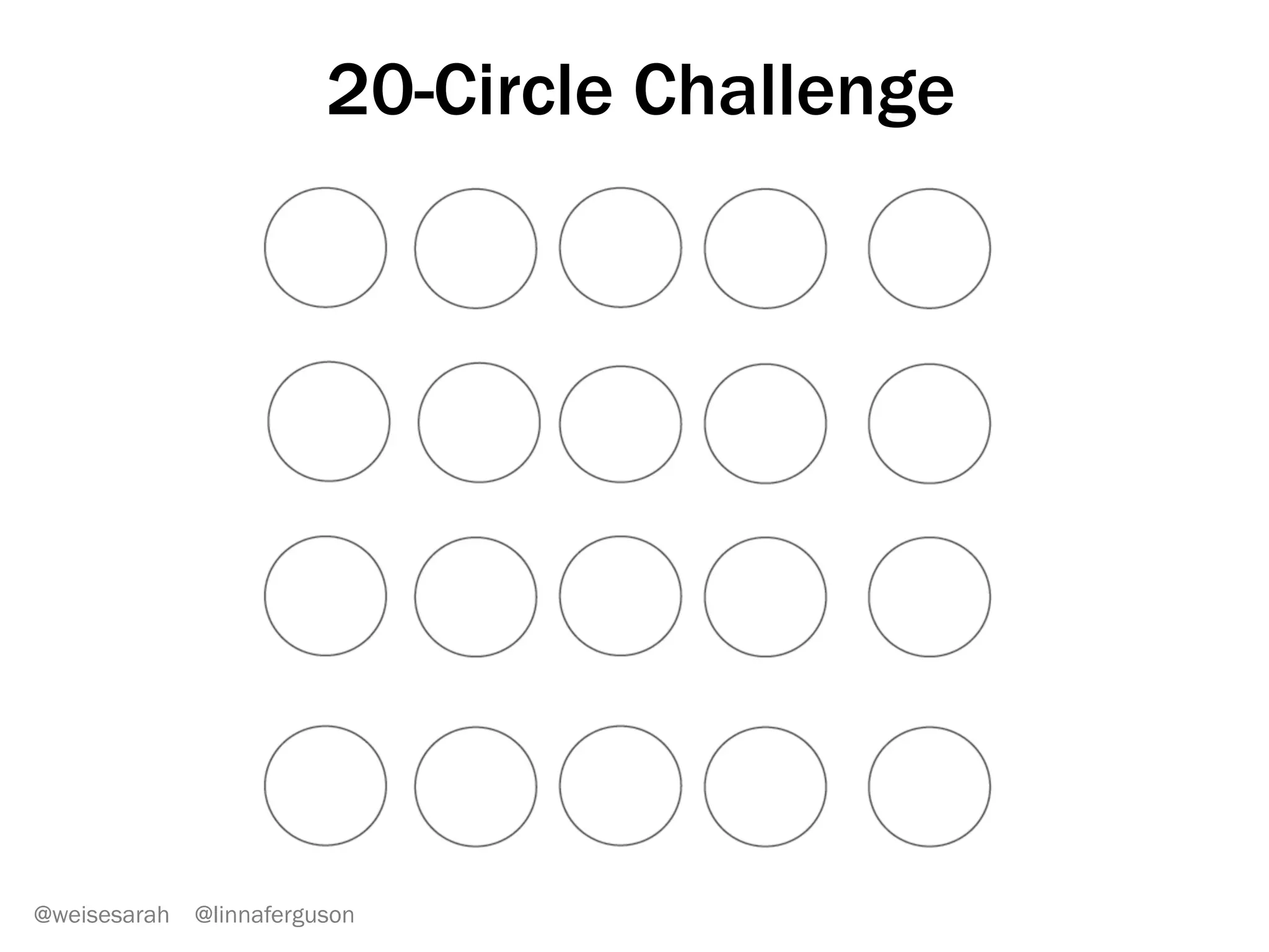 The Numbers Game
@weisesarah @linnaferguson
This	
  workshop	
  acBvity	
  demonstrated	
  the	
  pi`alls	
  of	
  
mulBtasking,	
  namely	
  that	
  you	
  are	
  far	
  less	
  creaBve	
  
when	
  you’re	
  switching	
  context	
  between	
  two	
  diﬀerent	
  
tasks.	
  
 