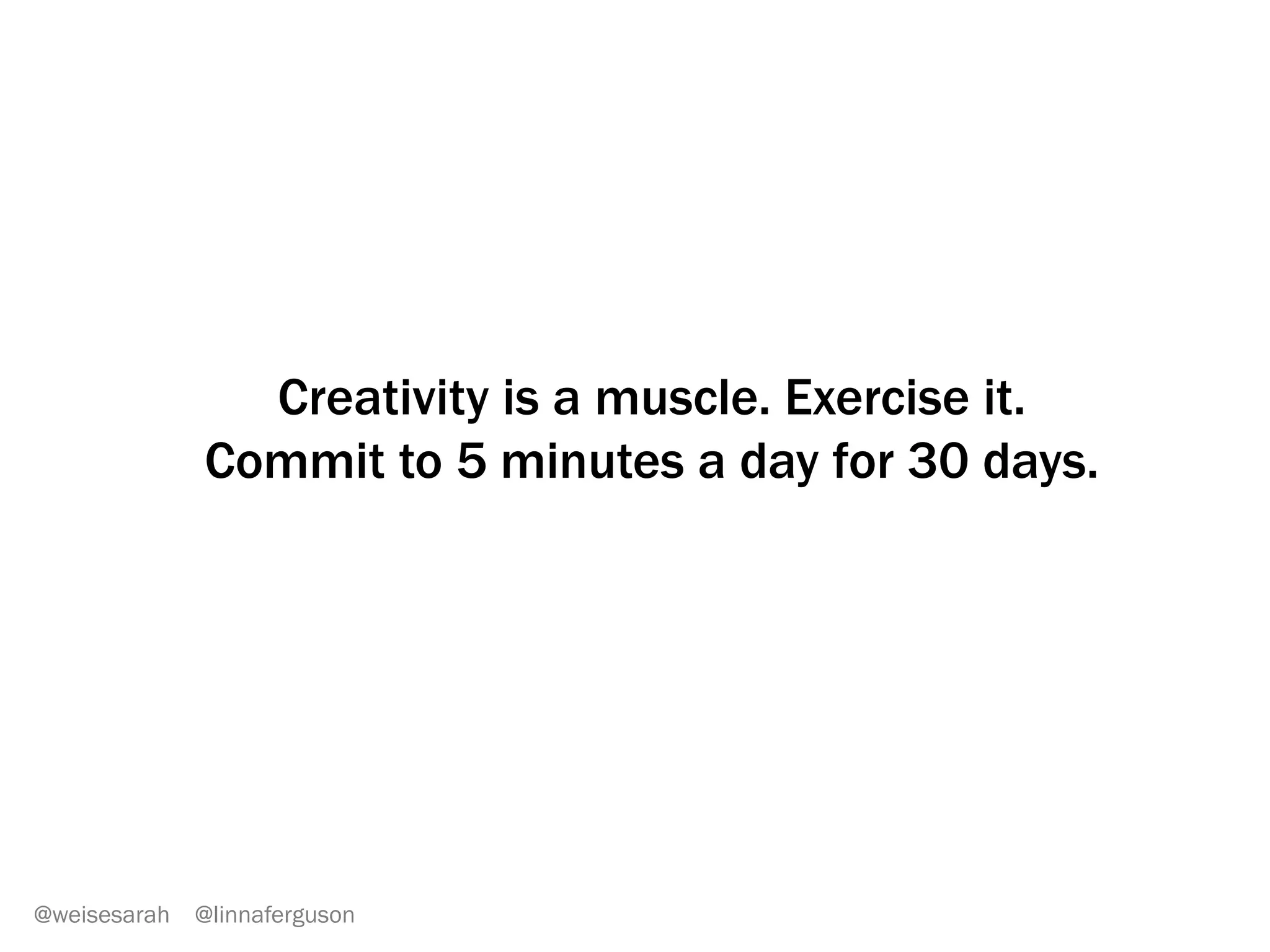 @weisesarah @linnaferguson
But	
  then	
  we	
  end	
  up	
  here.	
  	
  How	
  could	
  we	
  be	
  creaBve	
  
in	
  a	
  space	
  like	
  this?	
  	
  How	
  do	
  we	
  communicate	
  or	
  
connect?	
  	
  	
  
 