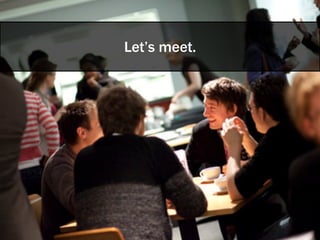 “The biggest lie in
software is Phase II.”
Jeff Gothelf
 