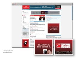 FLIPPING WEB BANNER
ON THE ECONOMIST
 
