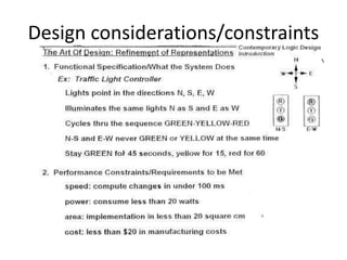 Design considerations/constraints
 