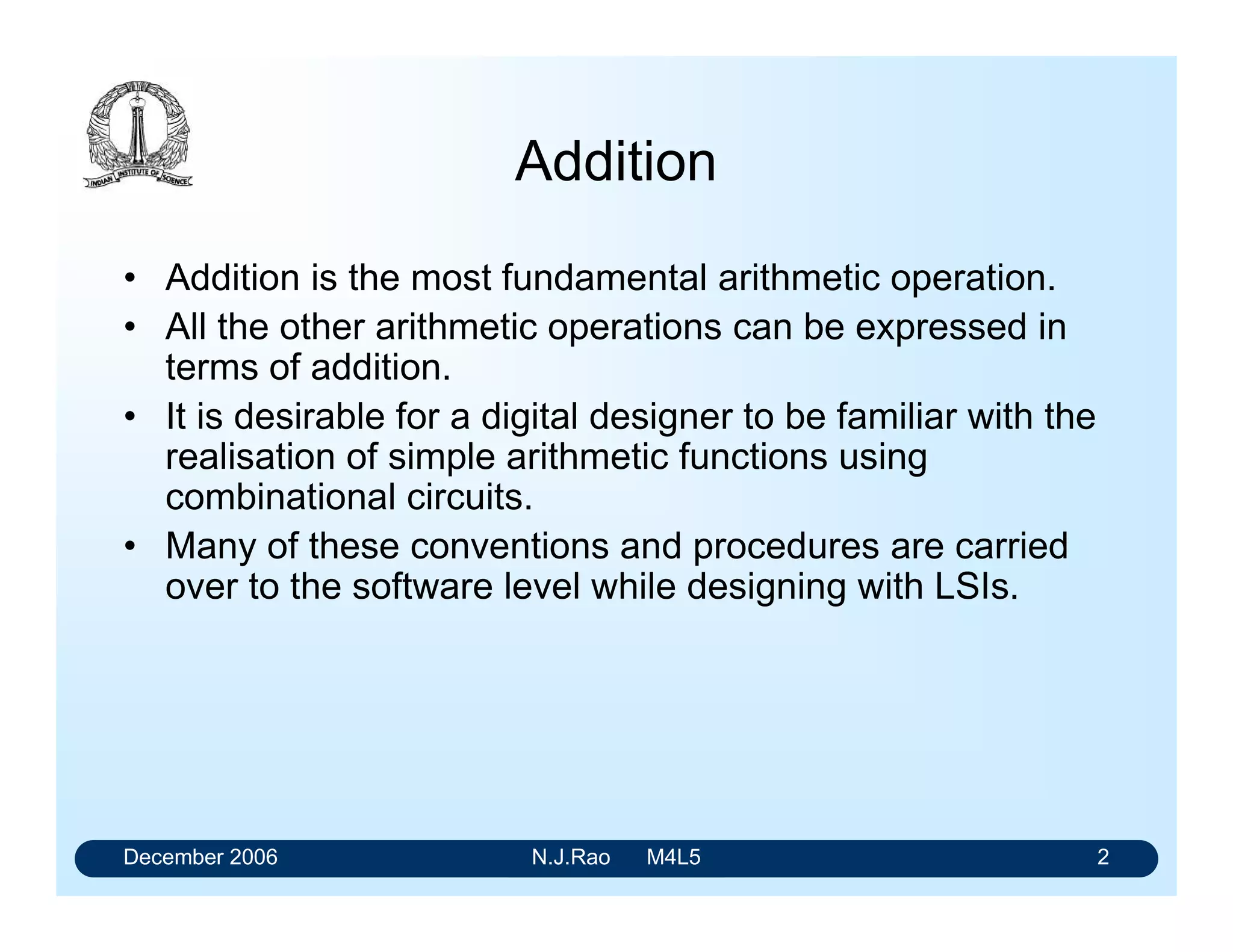 Enable to output tPLH = 26 ns tPHL = 38 ns (max)
74LS139: Propagation delays
Address to output tPLH = 29ns tPHL= 38 ns (max)
Enable to output tPLH = 24 ns tPHL = 32 ns (max)
The worst case delay time from the most significant bits of the input address to
output of 1-to-32 demultiplexer is 76 n secs. The delay from the data input to output
is 70 n secs.
Realization of Logic functions
A logical expression in the Sum-of-Product form is nothing but ORing of a selected
set of Minterms. As a demultiplexer is essentially a Minterms generator, it is possible
to use a demultiplexer to realise a logical expression along with a gate to do the
necessary ORing of the required Minterms. In comparison to the multiplexer, a
demultiplexer needs additional hardware to realise a logical expression. However,
this can be turned into an advantage in situations where more than one expression
of the same logic variables has to be implemented. One demultiplexer which
generates all the Minterms, and a number (equal to the number of logical
expressions) of OR gates, will suffice. The following example illustrates this use of
demultiplexers.
Example 1: Realise the following logical expressions using demultiplexers:
Y1 = Σ (0, 2, 4, 5, 6, 11)
Y2 = Σ (0, 3, 4, 7, 8)
Y3/ = Σ (1, 3, 6, 14)
Y4 = Σ (8, 13, 15)
As the expressions are in four variables, 74LS154 (1-to-16 demultiplexer) is used.
The hardware realisation is shown in the figure4. Note that the OR function can
actually be realised by a NAND gate, as the outputs of the demultiplexer are
Asserted Low.
 
