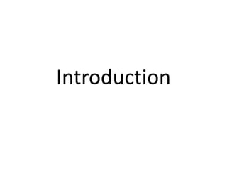 Introduction 
 