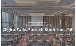 DigitalTalks Fintect Konferansı 2016