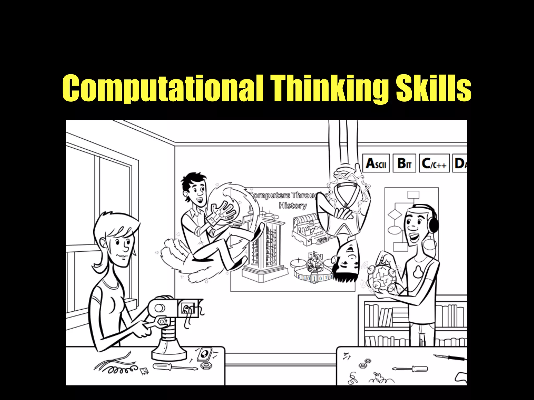 Computational Thinking Skills
 