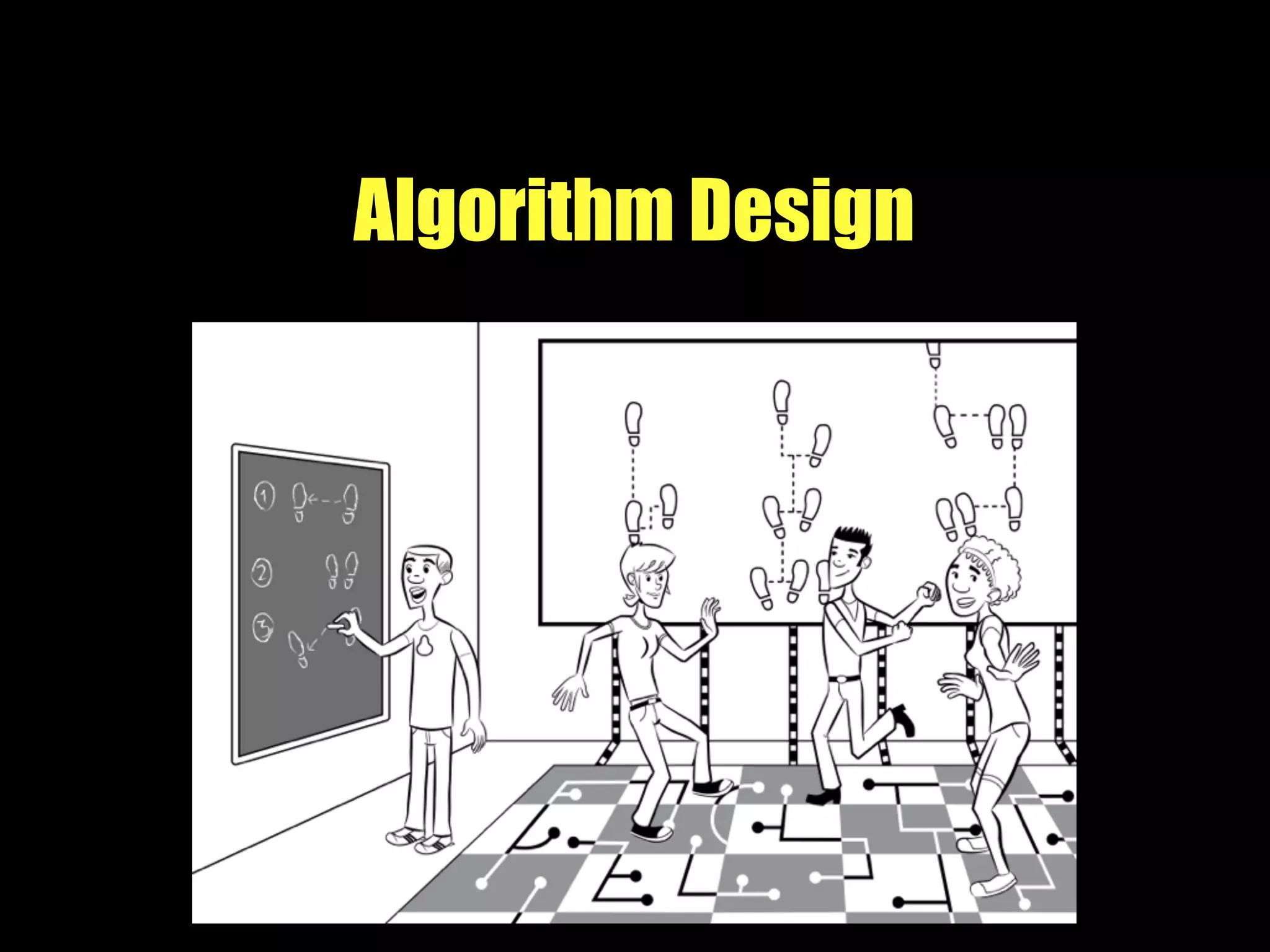 Algorithm Design
 