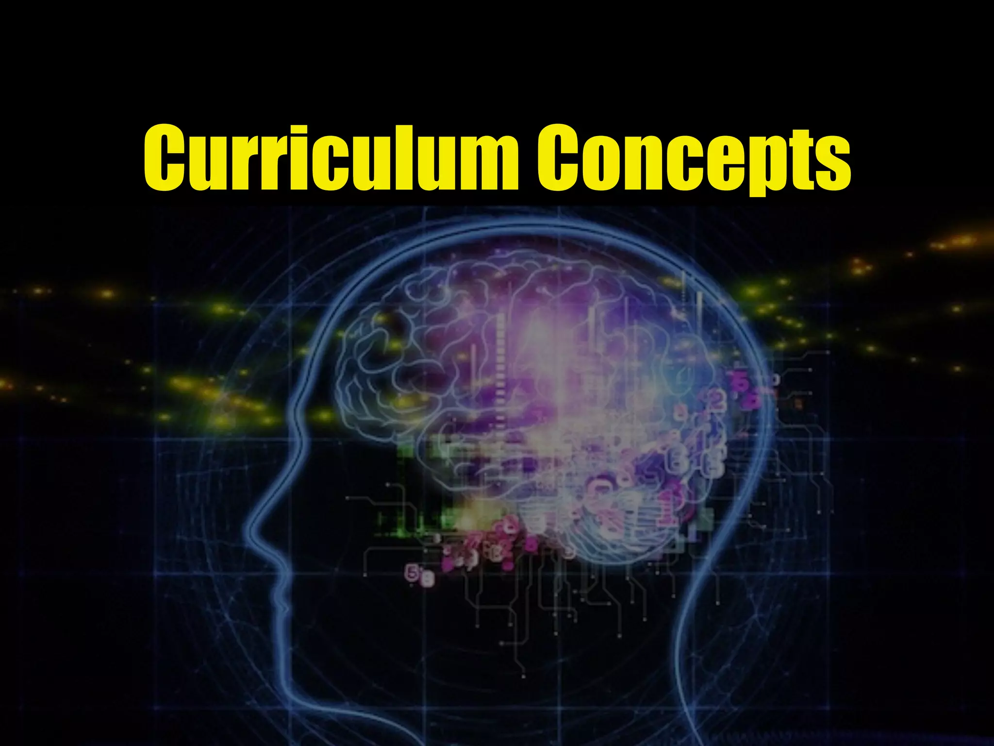 Curriculum Concepts
 