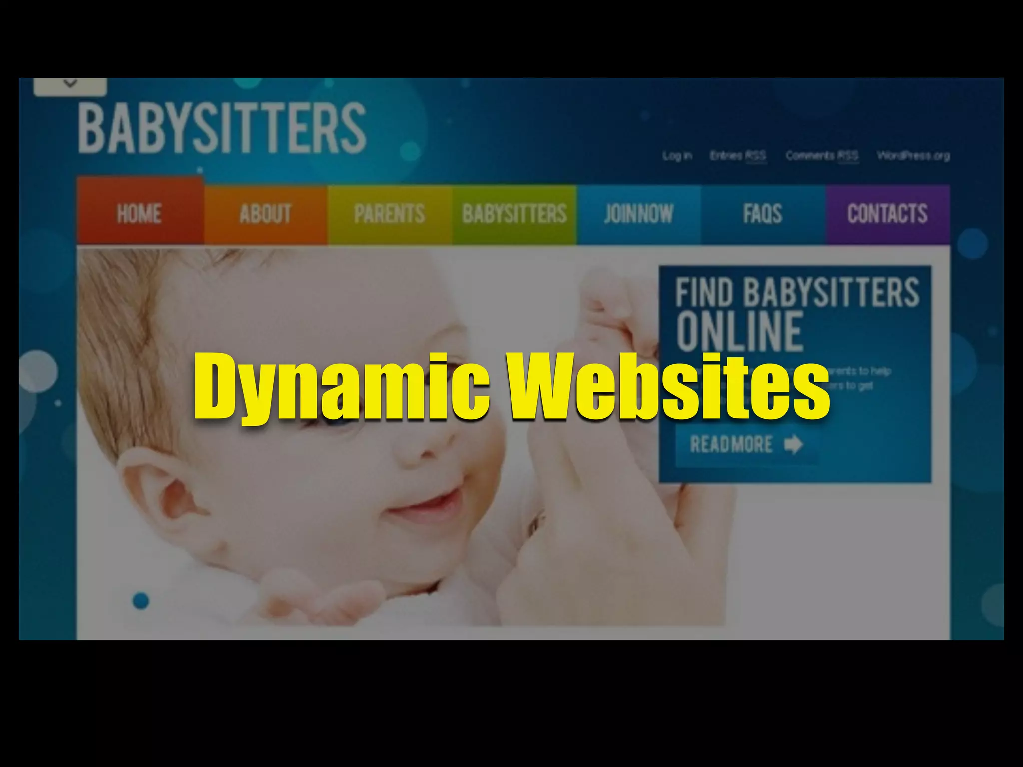 Dynamic Websites
 