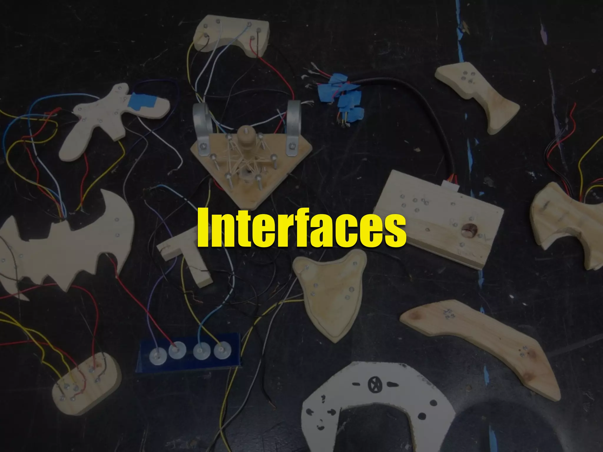 Interfaces
 