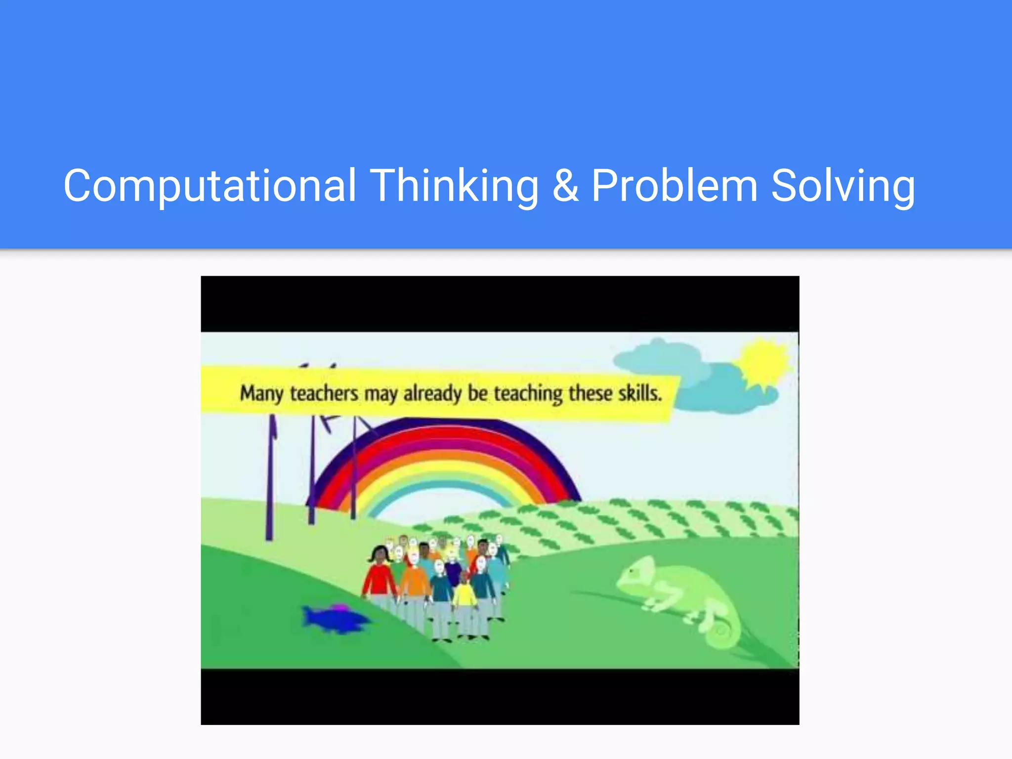 Computational Thinking & Problem Solving
 