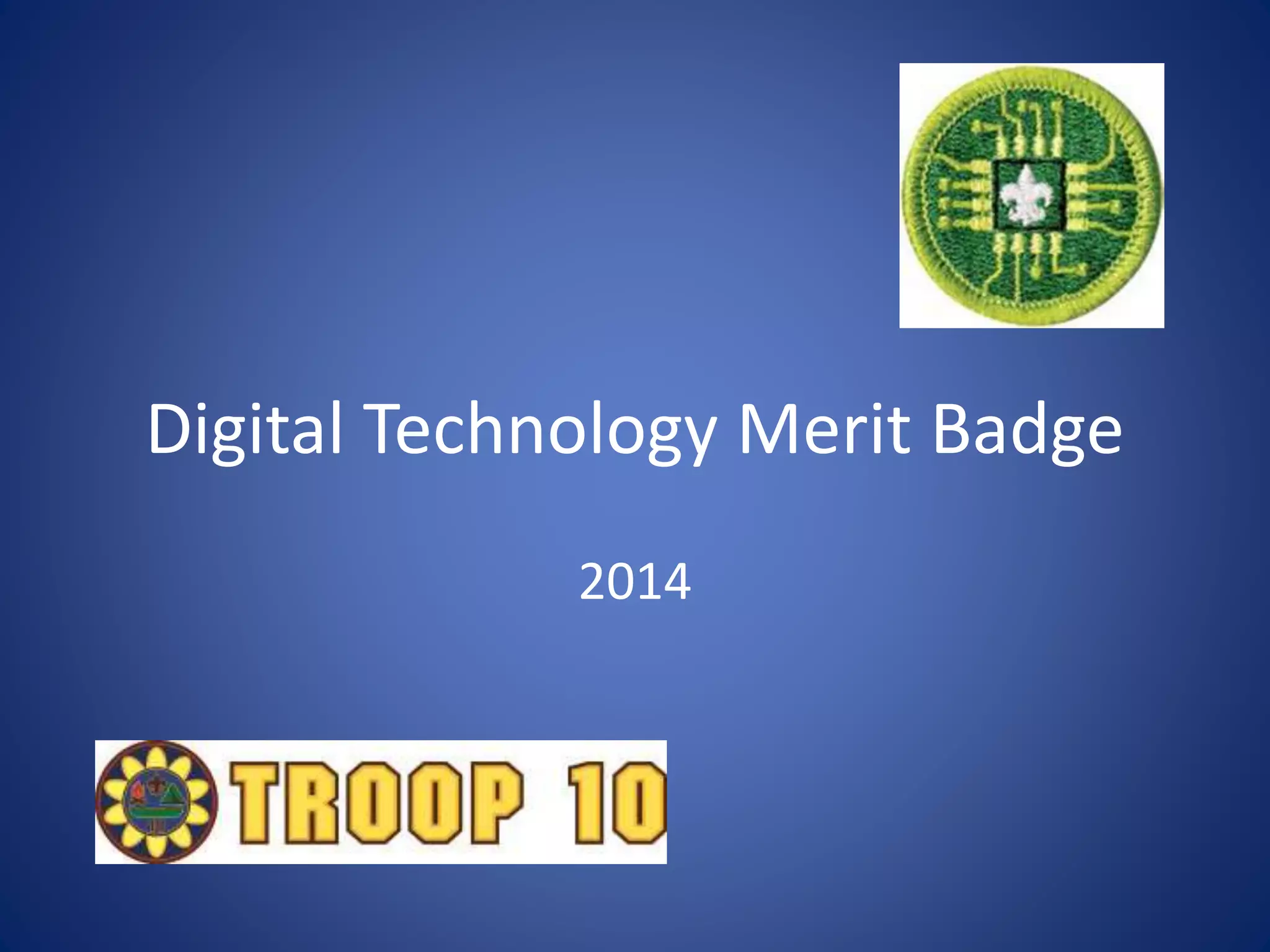 Digital technology merit badge PPT