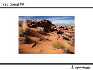 Digital Telepathy, Inc. Pr 2.0 Workshop