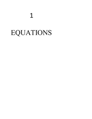 1
EQUATIONS
 