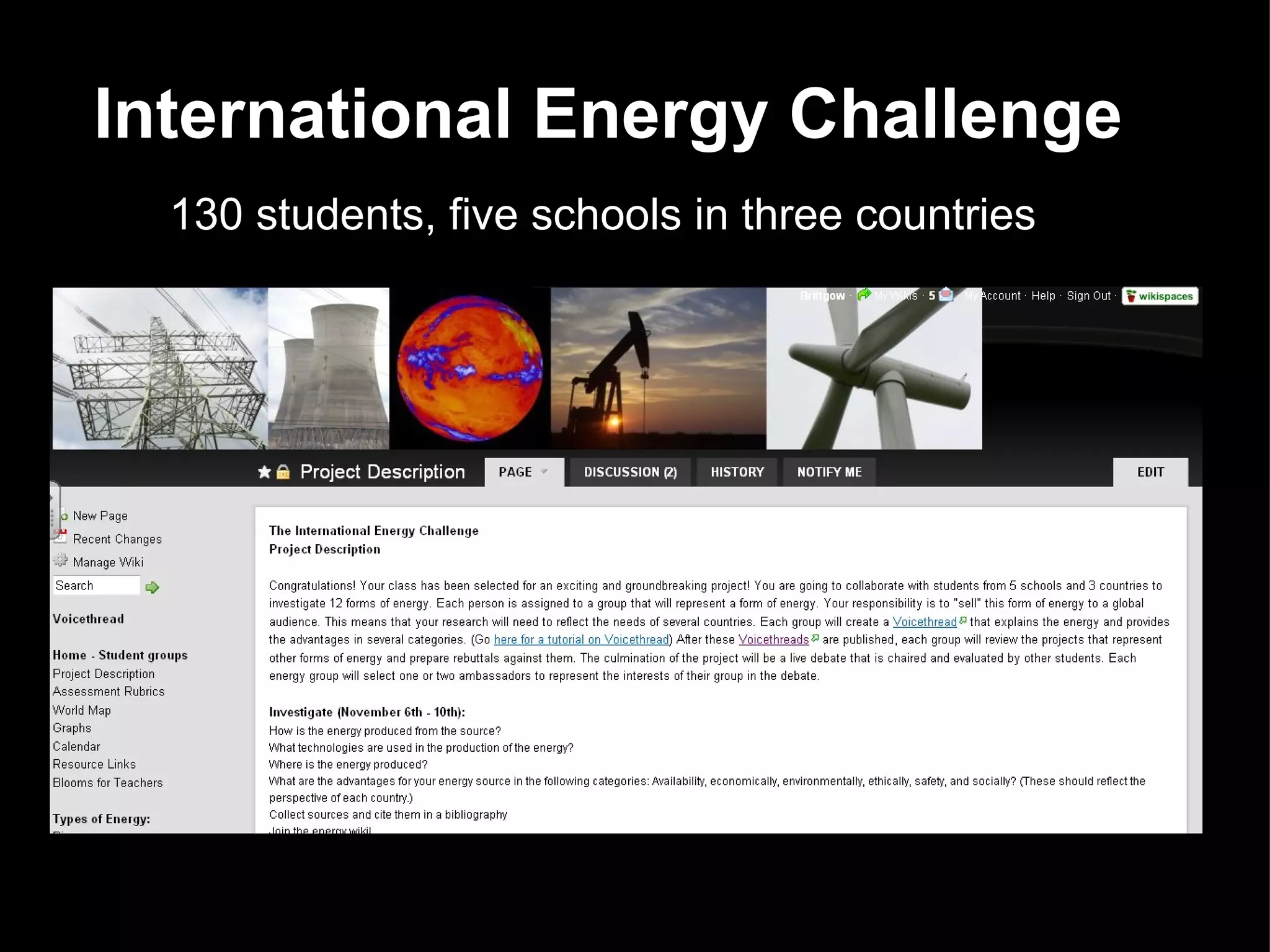 International Energy Challenge 130 students, five schools in three countries 