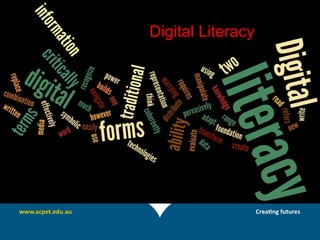 Digital Literacy
 