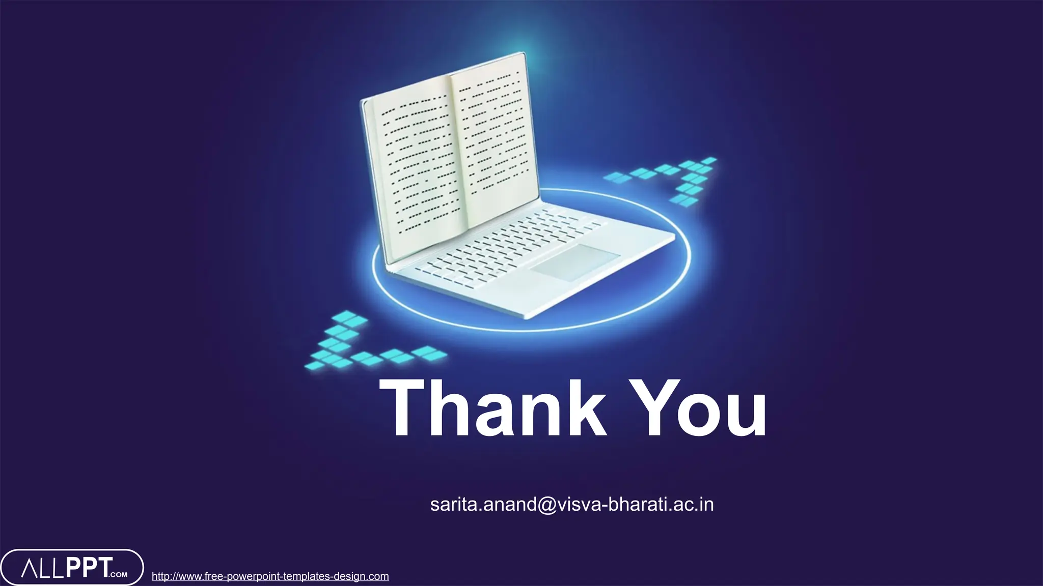 Thank You
http://www.free-powerpoint-templates-design.com
sarita.anand@visva-bharati.ac.in
 