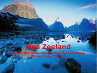 Nya Zeeland
Daniela Schulman, Amanda Palsbo, Jenna Rasku
            & Jesse Rista TUR - 12
 
