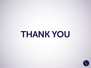 THANK YOU
 