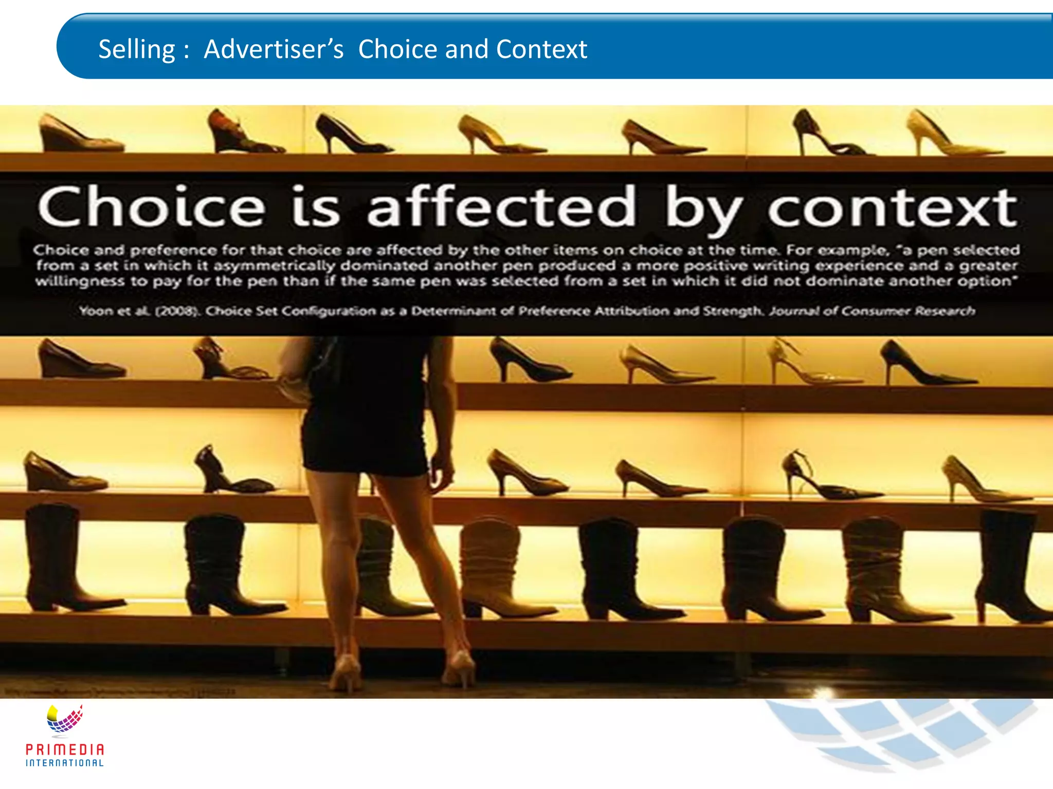 Selling : Advertiser’s Choice and Context
 