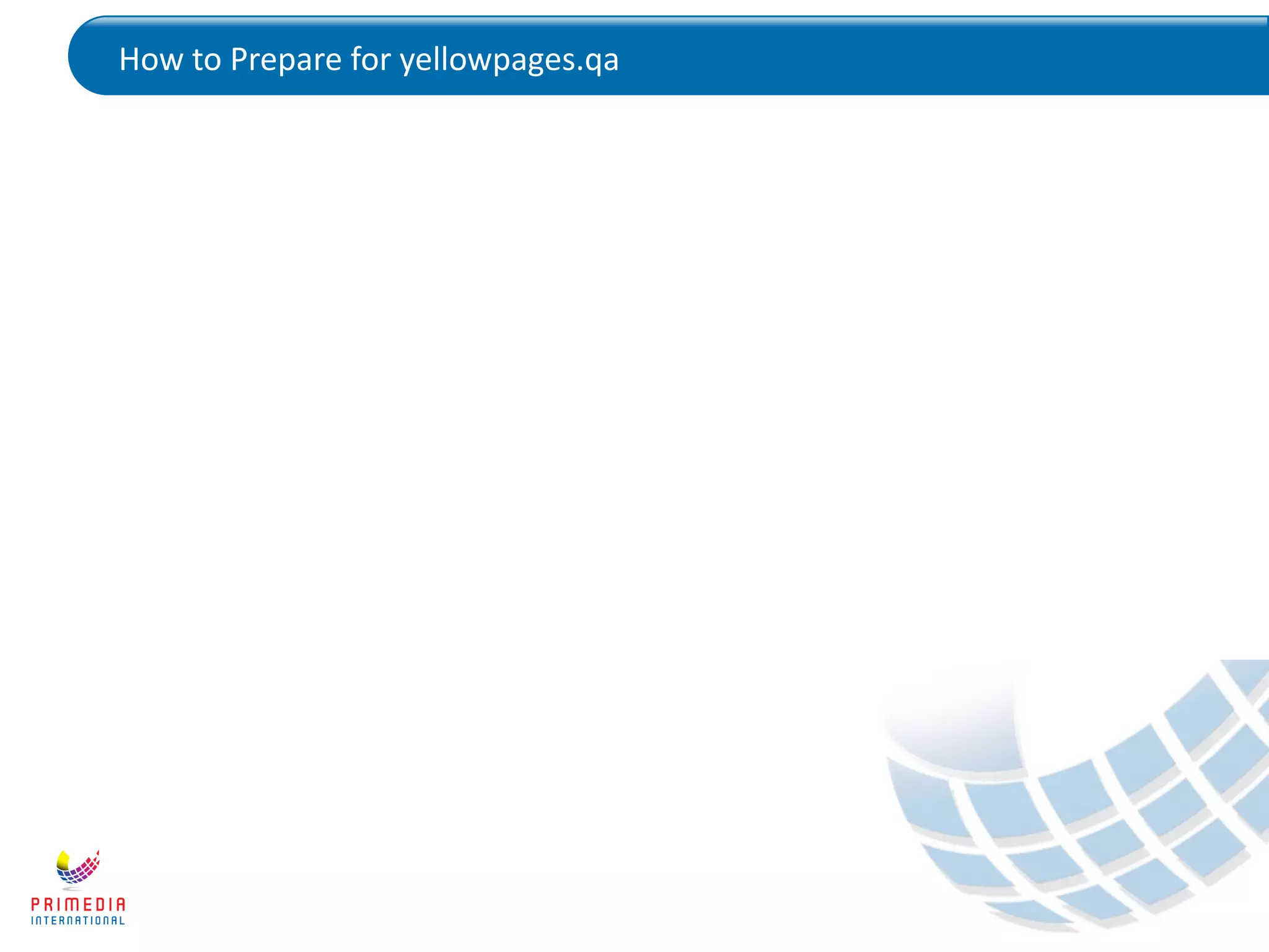 How to Prepare for yellowpages.qa
 