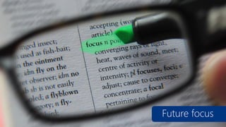 Future focus

 