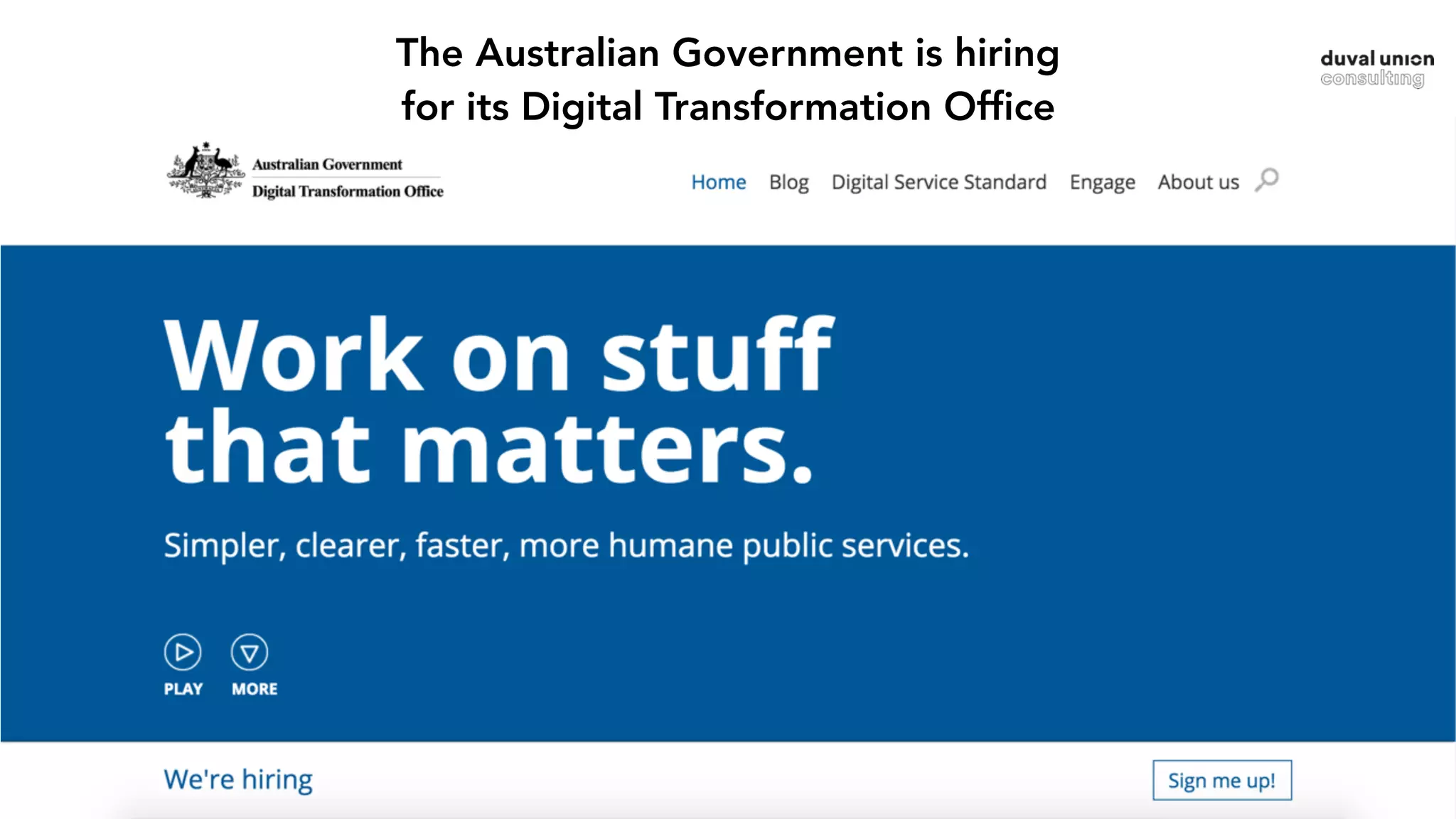 The Australian Government is hiring  
for its Digital Transformation Office
 