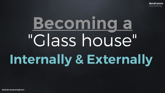 @dadovanpeteghem
7. Introduce agile platforms
Replace the lagging systems.
INFRASTRUCTURE
 