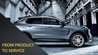 FROM PRODUCT
TO SERVICE
 