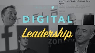 D I G I TA L
Leadership
 